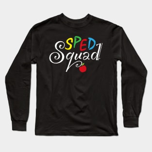 Sped Squad Long Sleeve T-Shirt